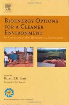 Hardcover Bioenergy Options for a Cleaner Environment: In Developed and Developing Countries Book