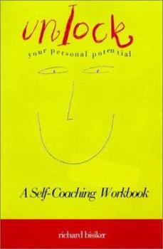 Spiral-bound Unlock Your Personal Potential: A Self-Coaching Workbook Book