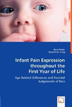 Paperback Infant Pain Expression throughout the First Year of Life Book