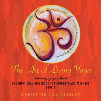 The Art of Living Yoga: Honoring Yoga's Roots