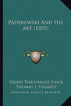 Paderewski and His Art