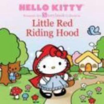 Hardcover Hello Kitty Presents the Storybook Collection : Little Red Riding Hood Book