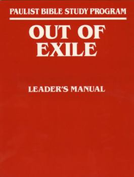 Out of Exile: Leader's Guide - Book  of the Paulist Bible Study Program