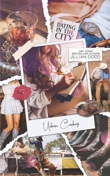 Urban Cowboy (Dating In The City)