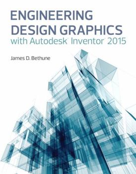 Paperback Engineering Design Graphics with Autodesk(r) Inventor(r) 2015 Book