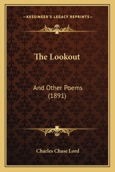 Paperback The Lookout: And Other Poems (1891) Book