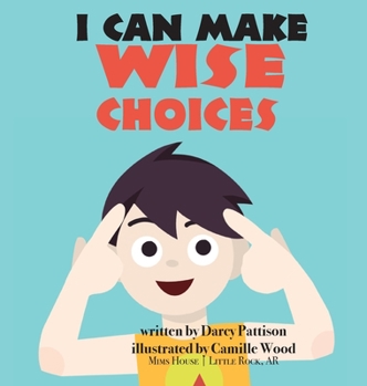Hardcover I Can Make Wise Choices Book