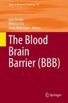 Hardcover The Blood Brain Barrier (Bbb) Book