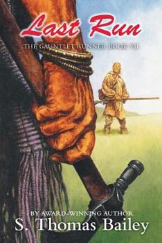 Paperback Last Run: The Gauntlet Runner Book VII Book
