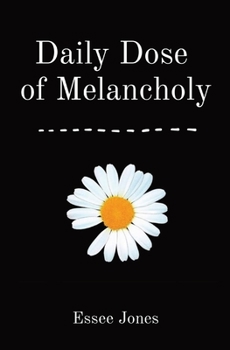 Paperback Daily Dose of Melancholy Book