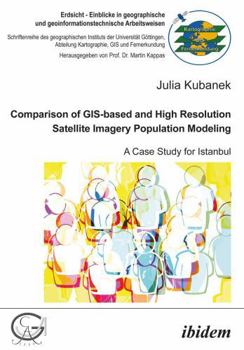 Paperback Comparison of GIS-based and High Resolution Satellite Imagery Population Modeling Book
