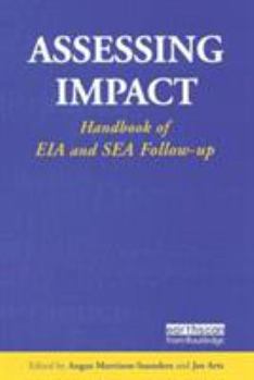 Paperback Assessing Impact: Handbook of EIA and SEA Follow-up Book