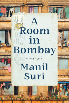 Hardcover A Room in Bombay: A Memoir Book