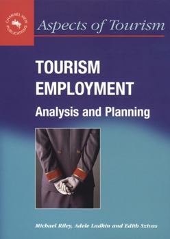 Hardcover Tourism Employment: Analysis & Planning: Analysis and Planning Book