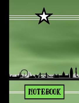 Notebook: London England Souvenir Writing Gift - Lined NOTEBOOK, 130 pages, 8.5 x 11