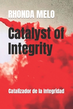 Paperback Catalyst of Integrity: Catalizador de la Integridad Book