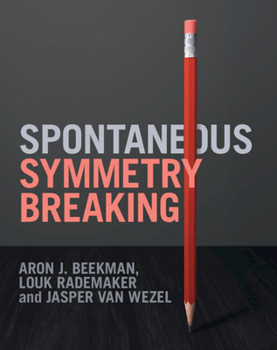 Hardcover Spontaneous Symmetry Breaking Book