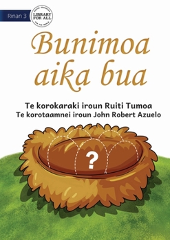 Paperback The Missing Eggs - Bunimoa aika bua (Te Kiribati) Book