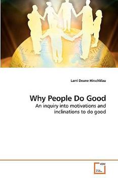 Paperback Why People Do Good Book