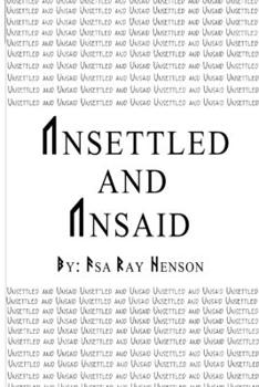 Paperback Unsettled and Unsaid Book