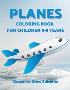 Paperback Planes: Coloring book for children 3-5 years Book