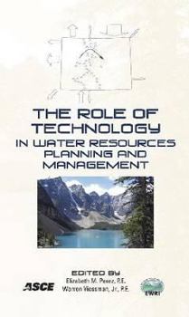 Paperback The Role of Technology in Water Resources Planning and Management Book