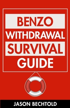 Paperback Benzo Withdrawal Survival Guide Book