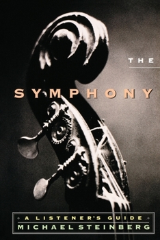 Paperback The Symphony: A Listener's Guide Book