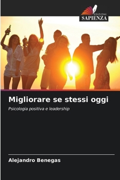 Paperback Migliorare se stessi oggi [Italian] Book