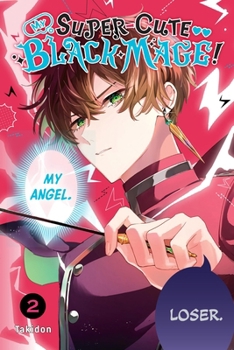 Paperback My Super-Cute Black Mage!, Vol. 2 Book