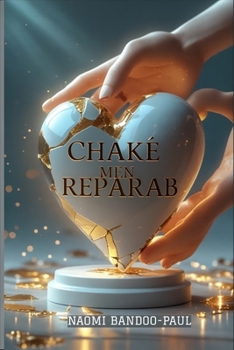 Paperback Chakè Men Reparab [Haitian French Creole] Book