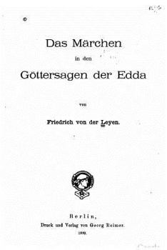 Paperback Das Märchen in den Göttersagen der Edda [German] Book
