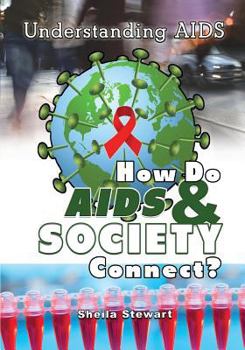 Paperback How Do AIDS & Society Connect? Book