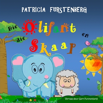 Paperback Die Olifant en die Skaap [Afrikaans] Book