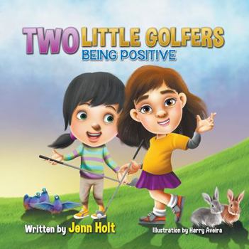 Paperback Two Little Golfers: Being Positive Book