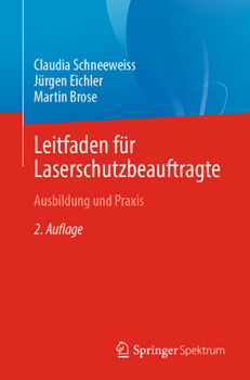 Paperback Leitfaden Für Laserschutzbeauftragte: Ausbildung Und PRAXIS [German] Book