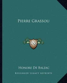 Pierre Grassou - Book  of the Études de mœurs : Scènes de la vie parisienne