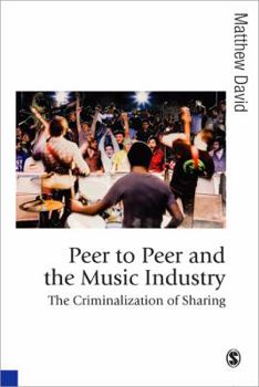 Paperback Peer to Peer and the Music Industry Book