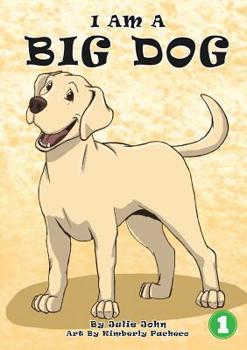 Paperback I Am A Big Dog Book