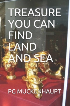 Paperback Treasure You Can Find Land and Sea Book