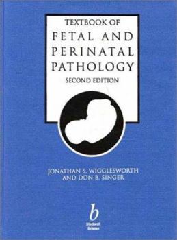 Textbook of Fetal and Perinatal Pathology