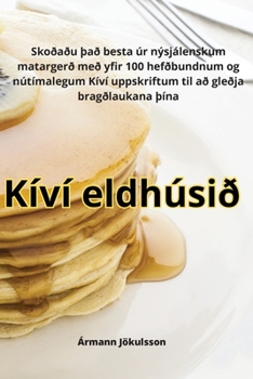 Paperback Kíví eldhúsið [Icelandic] Book