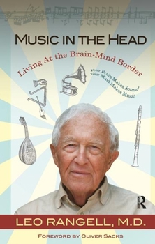 Hardcover Music in the Head: Living at the Brain-Mind Border Book