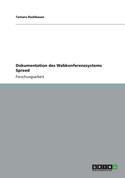 Paperback Dokumentation des Webkonferenzsystems Spreed [German] Book