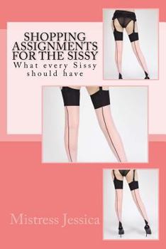 Paperback Shopping Assignments for the Sissy: What every Sissy should have! Book