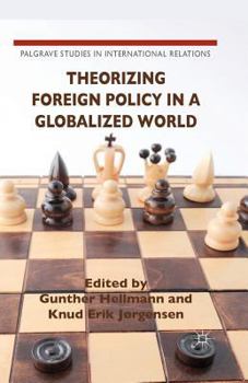 Paperback Theorizing Foreign Policy in a Globalized World Book
