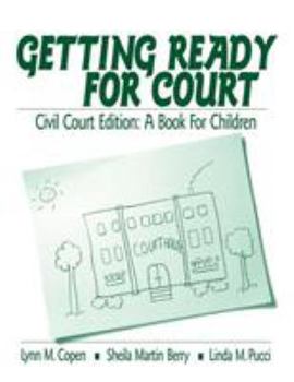 Paperback Getting Ready for Court: Civil Court Edition: A Book for Children Book