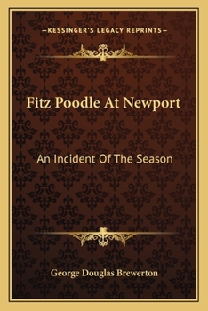 Paperback Fitz Poodle At Newport: An Incident Of The Season Book