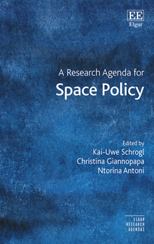 Hardcover A Research Agenda for Space Policy (Elgar Research Agendas) Book