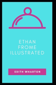 Paperback Ethan Frome Illustrated Book